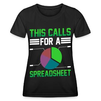 This Requires A Spreadsheet Table Accountant - Women's Functional T-Shirt - black - Front - AI Model Female 172 light (172cm)