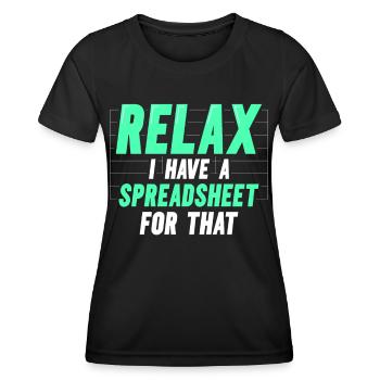 Détendez-vous, j’ai une feuille de calcul pour cela - T-shirt sport Femme - noir - Devant - AI Model Female 172 light (172cm)