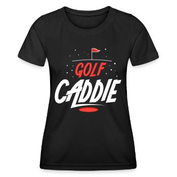 Golf Caddie Profession Golfer Golfing - Women's Functional T-Shirt - black - Front - AI Model Female 172 light (172cm)