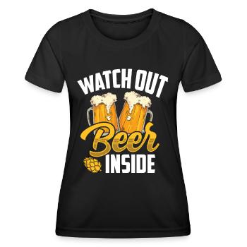 Vorsicht Bier Drinnen Trinken Beer Inside Trinker - Frauen Funktions-T-Shirt - Schwarz - Vorne - AI Model Female 172 light (172cm)