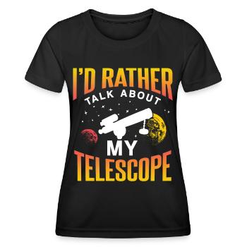 Je préfère parler de mon télescope - T-shirt sport Femme - noir - Devant - AI Model Female 172 light (172cm)
