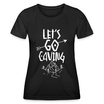 Gehen Wir In Die Höhle Cave Caving Höhlenwandern - Frauen Funktions-T-Shirt - Schwarz - Vorne - AI Model Female 172 light (172cm)