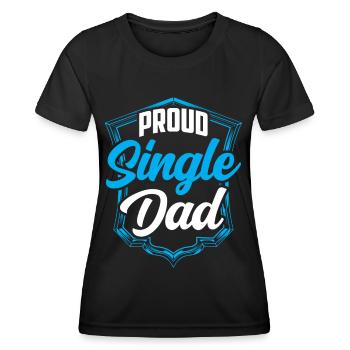 Proud Single Parent Single Parent Single Parent - Women's Functional T-Shirt - black - Front - AI Model Female 172 light (172cm)