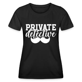 Détective privé Détective privé Agence de détective privé - T-shirt sport Femme - noir - Devant - AI Model Female 172 light (172cm)