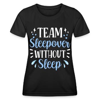 Soirée pyjama d’équipe sans sommeil Douce fête de nuit - T-shirt sport Femme - noir - Devant - AI Model Female 172 light (172cm)