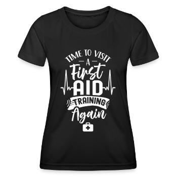 Time to attend a first aid course again - Women's Functional T-Shirt - black - Front - AI Model Female 172 light (172cm)