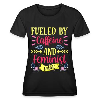 Fueled by caffeine and feminist anger - Women's Functional T-Shirt - black - Front - AI Model Female 172 light (172cm)