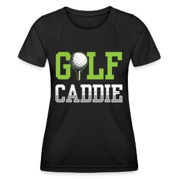 Golf Caddie Profession Golfer Golfing - Women's Functional T-Shirt - black - Front - AI Model Female 172 light (172cm)