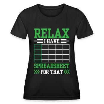 Détendez-vous, j’ai une feuille de calcul pour cela - T-shirt sport Femme - noir - Devant - AI Model Female 172 light (172cm)