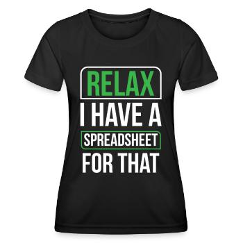 Détendez-vous, j’ai une feuille de calcul pour cela - T-shirt sport Femme - noir - Devant - AI Model Female 172 light (172cm)