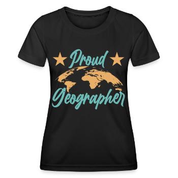 Proud Geography Geography Geography Student - Women's Functional T-Shirt - black - Front - AI Model Female 172 light (172cm)