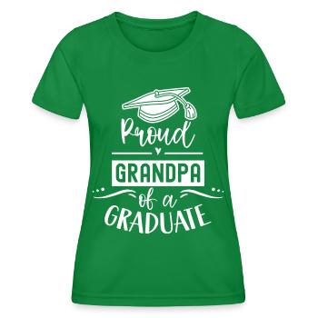Proud grandfather of a graduate graduate - Women's Functional T-Shirt - kelly green - Front - AI Model Female 172 dark (172cm)