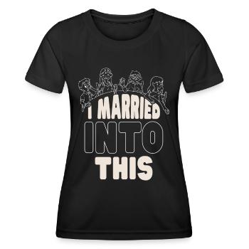 Ich Habe In Diese Familie Eingeheiratet Treffen - Frauen Funktions-T-Shirt - Schwarz - Vorne - AI Model Female 172 light (172cm)
