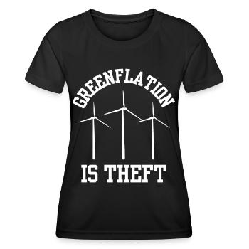 Greenflation is theft energy green inflation - Women's Functional T-Shirt - black - Front - AI Model Female 172 light (172cm)