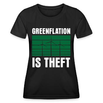 Greenflation is theft Inflation Green Energy - Women's Functional T-Shirt - black - Front - AI Model Female 172 light (172cm)