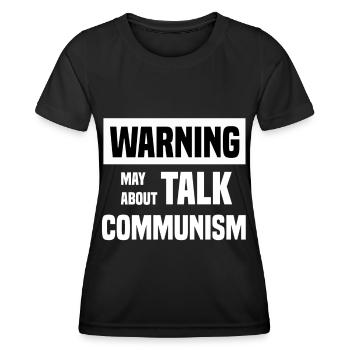 I'm talking about communism - Women's Functional T-Shirt - black - Front - AI Model Female 172 light (172cm)