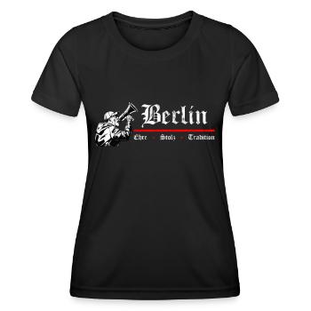 Berlin Ehre Stolz Tradition - Fussball - Frauen Funktions-T-Shirt - Schwarz - Vorne - AI Model Female 172 light (172cm)