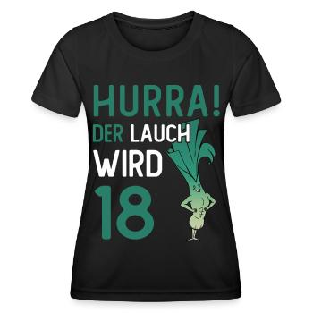 Hurra der Lauch wird 18 - Frauen Funktions-T-Shirt - Schwarz - Vorne - AI Model Female 172 light (172cm)