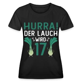 Hurra der Lauch wird 17 - Frauen Funktions-T-Shirt - Schwarz - Vorne - AI Model Female 172 light (172cm)