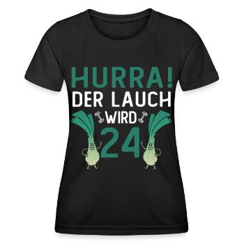 Herren 24. Geburtstag Hurra der Lauch wird 24 Gag - Frauen Funktions-T-Shirt - Schwarz - Vorne - AI Model Female 172 light (172cm)