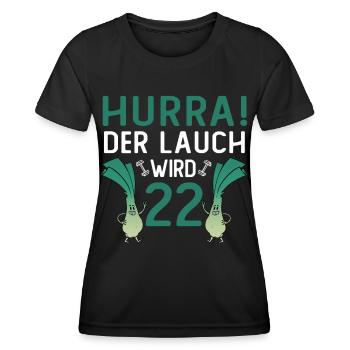 Herren 22. Geburtstag Hurra der Lauch wird 22 Gag - Frauen Funktions-T-Shirt - Schwarz - Vorne - AI Model Female 172 light (172cm)