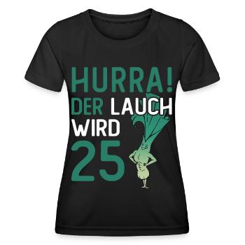 Herren 25. Geburtstag Hurra der Lauch wird 25 - Frauen Funktions-T-Shirt - Schwarz - Vorne - AI Model Female 172 light (172cm)
