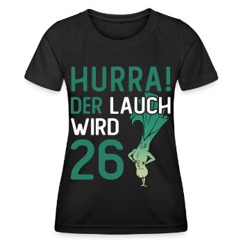 Herren 26. Geburtstag Hurra der Lauch wird 26 - Frauen Funktions-T-Shirt - Schwarz - Vorne - AI Model Female 172 light (172cm)