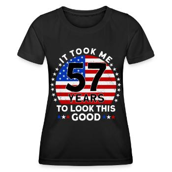 It Took Me 57 Years To Look This Good - Women's Functional T-Shirt - black - Front - AI Model Female 172 light (172cm)