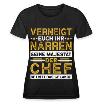Verneigt Euch Ihr Narren Seine Majestät Der Chef - Frauen Funktions-T-Shirt - Schwarz - Vorne - AI Model Female 172 light (172cm)