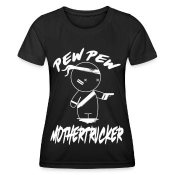 PEW PEW Mothertrucker - Frauen Funktions-T-Shirt - Schwarz - Vorne - AI Model Female 172 light (172cm)