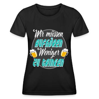 WIR MÜSSEN AUFHÖREN WENIGER ZU TRINKEN - Frauen Funktions-T-Shirt - Schwarz - Vorne - AI Model Female 172 light (172cm)