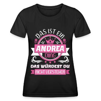 Andrea Name Vorname Namenstag Namensgeschenk Ding - Frauen Funktions-T-Shirt - Schwarz - Vorne - AI Model Female 172 light (172cm)