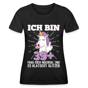 40. Geburtstag Frau 40er 40ter Ich bin 39+ plus - Frauen Funktions-T-Shirt - Schwarz - Vorne - AI Model Female 172 light (172cm)
