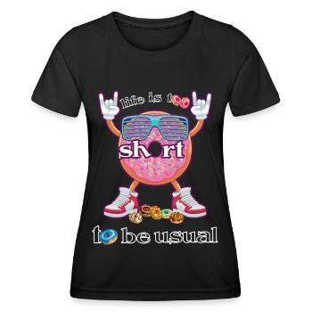 sweet doughnut ambiguous saying and attitude - Women's Functional T-Shirt - black - Front - AI Model Female 172 light (172cm)