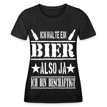 ICH HALTE EIN BIER ALSO JA ICH BIN BESCHÄFTIGT - Frauen Funktions-T-Shirt - Schwarz - Vorne - AI Model Female 172 light (172cm)