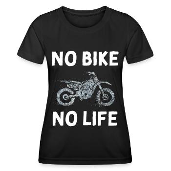 No Bike No Life Motorcycle Biker Biker - Women's Functional T-Shirt - black - Front - AI Model Female 172 light (172cm)