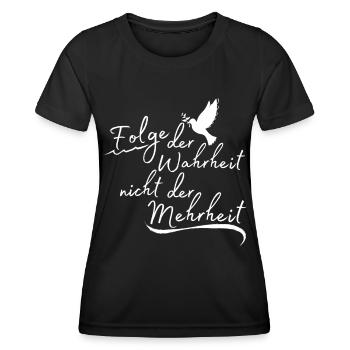 Folge der Wahrheit nicht der Mehrheit | Frieden - Frauen Funktions-T-Shirt - Schwarz - Vorne - AI Model Female 172 light (172cm)