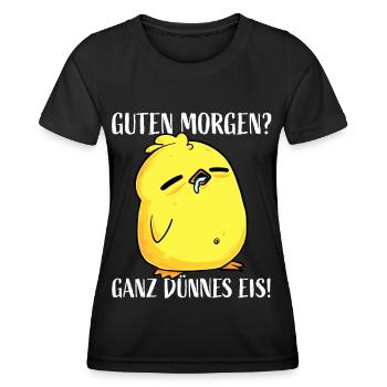 Guten Morgen - Ganz dünnes Eis Spruch Kaffee - Frauen Funktions-T-Shirt - Schwarz - Vorne - AI Model Female 172 light (172cm)