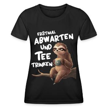 Faultier abwarten tee trinken lustige Sprüche - Frauen Funktions-T-Shirt - Schwarz - Vorne - AI Model Female 172 light (172cm)