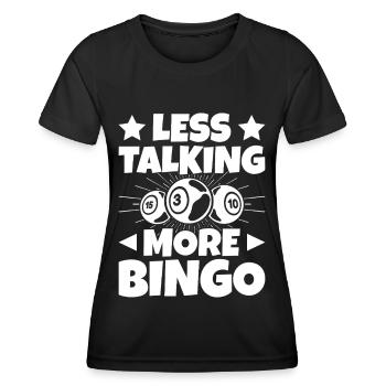 Bingo Player Less Talking More Bingo - Frauen Funktions-T-Shirt - Schwarz - Vorne - AI Model Female 172 light (172cm)