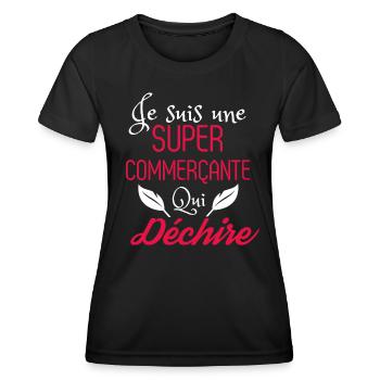 Super commerçante qui déchire - T-shirt sport Femme - noir - Devant - AI Model Female 172 light (172cm)
