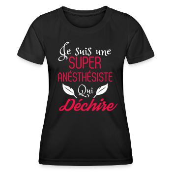 Super anésthésiste qui déchire - T-shirt sport Femme - noir - Devant - AI Model Female 172 light (172cm)