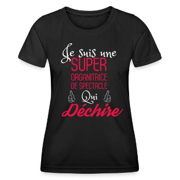 Super Organisatrice de spectacle qui déchire - T-shirt sport Femme - noir - Devant - AI Model Female 172 light (172cm)