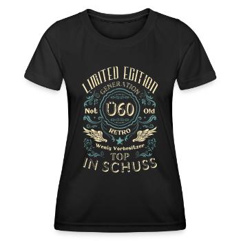 Limited Edition 60. Geburtstag Lustiger Spruch Ü60 - Frauen Funktions-T-Shirt - Schwarz - Vorne - AI Model Female 172 light (172cm)