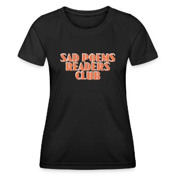 club des lecteurs de poèmes tristes - T-shirt sport Femme - noir - Devant - AI Model Female 172 light (172cm)