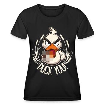 Duck You! Funny duck with middle finger saying - Women's Functional T-Shirt - black - Front - AI Model Female 172 light (172cm)
