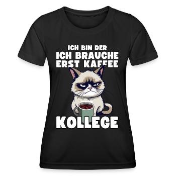 Grump Cat - Ich Brauche Erst Kaffee Trinker Humor - Frauen Funktions-T-Shirt - Schwarz - Vorne - AI Model Female 172 light (172cm)