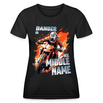 Danger Is My Middle Name Dirtbike Motocross Saying - Women's Functional T-Shirt - black - Front - AI Model Female 172 light (172cm)