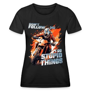 Don't follow me - Cooler Dirtbike Motocross Spruch - Frauen Funktions-T-Shirt - Schwarz - Vorne - AI Model Female 172 light (172cm)