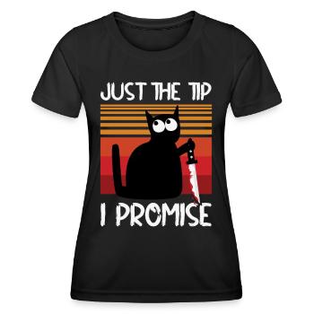 Halloween Schwarze Katze: "Just The Tip I Promise" - Frauen Funktions-T-Shirt - Schwarz - Vorne - AI Model Female 172 light (172cm)